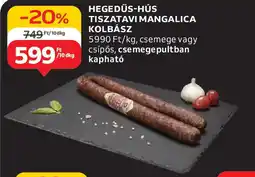 Auchan Hegedűs-hús tiszatavi mangalica kolbász ajánlat