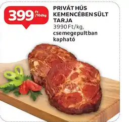 Auchan Privát hús kemencében sült tarja ajánlat
