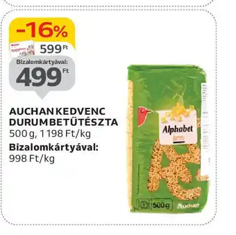 Auchan Auchan kedvenc durumbetűtészta ajánlat