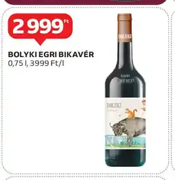 Auchan Bolyki egri bikavér ajánlat