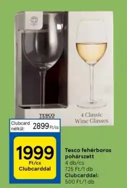 Tesco Tesco fehérboros pohárszett ajánlat