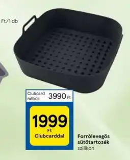 Tesco Forrólevegős sütőtartozék ajánlat