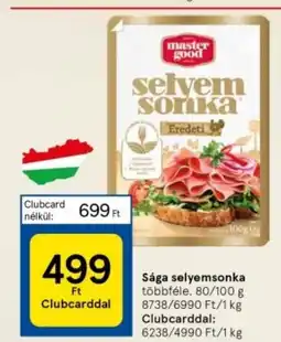 Tesco Sága selyemsonka ajánlat
