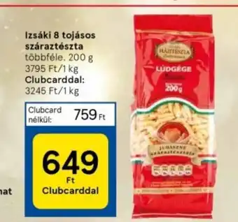 Tesco Izsáki 8 tojásos száraztészta többféle ajánlat