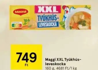 Tesco Maggi XXL Tyúkhús-leveskocka ajánlat