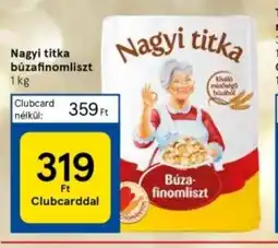 Tesco Nagyi titka búzafinomliszt ajánlat