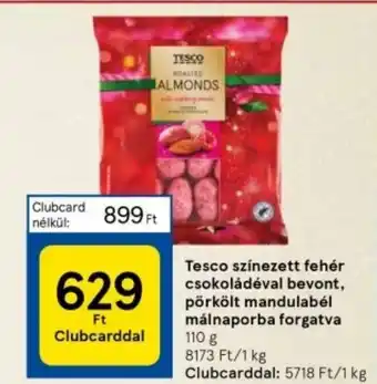 Tesco Tesco színezett fehér csokoládéval bevont, pörkölt mandulabél málnaporba forgatva ajánlat