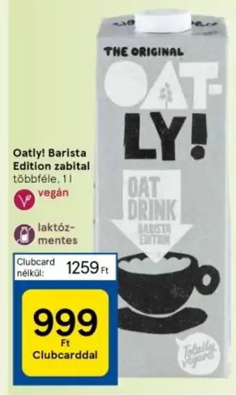 Tesco Oatly! Barista Edition zabital ajánlat