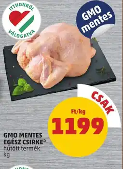PENNY Gmo mentes egész csirke ajánlat