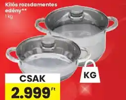 Kilós rozsdamentes edény
