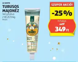 ALDI Le Gusto tubusos majonéz ajánlat