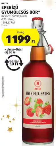 ALDI Meyer eperízű gyümölcsös bor ajánlat