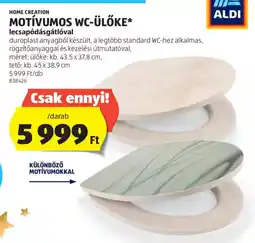 ALDI Home Creation motívumos WC-ülőke ajánlat