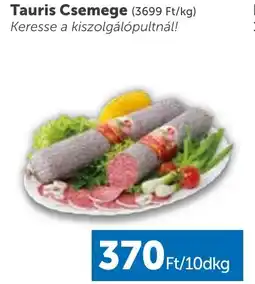 PRIVÁT Tauris csemege ajánlat