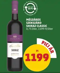 PENNY Mészáros szekszárd shiraz classic ajánlat