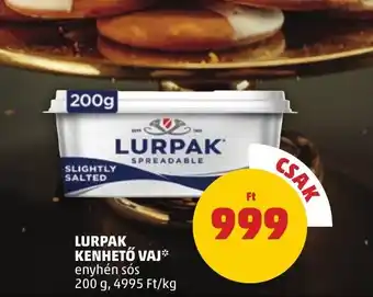 PENNY Lurpak kenhető vaj ajánlat