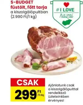 Spar Market S-budget füstölt, főtt tarja ajánlat