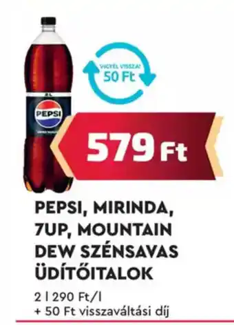 Príma Pepsi, Mirinda, 7UP, Mountain Dew ajánlat