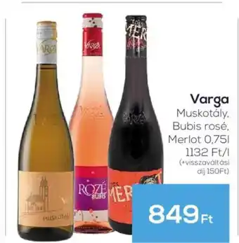 GRoby Varga Muskotály, Bubis rosé, Merlot ajánlat