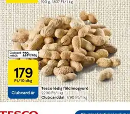 Tesco Tesco mindig földimogyor ajánlat