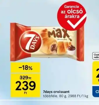 Tesco 7Days croissant max ajánlat