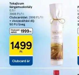 Tesco Tokajicum Sárgamuskotály ajánlat
