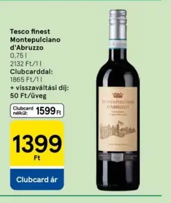 Tesco Tesco Finest Montepulciano d'Abruzzo ajánlat