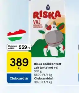 Tesco Riska csökkentett zsírtartalmú vaj ajánlat