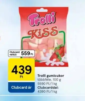 Tesco Trolli Kiss gumicukor ajánlat