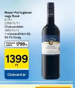 Tesco Mayer Portugieser vagy Rosé ajánlat