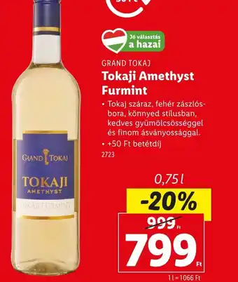 Lidl Grand Tokaj Tokaji Amethyst Furmint ajánlat