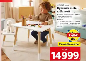 Lidl LIVARNO home Gyermek asztal- szék szett ajánlat