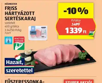 ALDI Húsmester Friss Hártyázott Sertéskaraj ajánlat