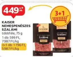 Auchan Kaiser Nemespenészes szalámi ajánlat