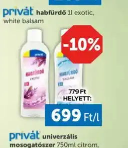 PRIVÁT Privat Habfürdő ill. exotic white balsam ajánlat