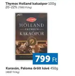 PRIVÁT Thymos Holland kakapor ajánlat