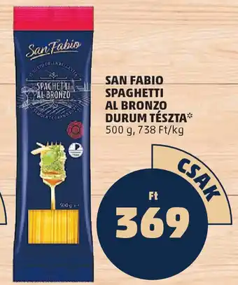 PENNY San Fabio Spaghetti Al bronzo durum tészta ajánlat