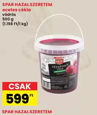 Spar Spar Hazai.Szeretem Ecetes Cékla ajánlat