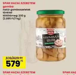 Spar Spar Hazai.Szeretem Gomba ajánlat