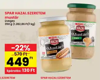 Spar Spar Hazai.Szeretem mustár ajánlat