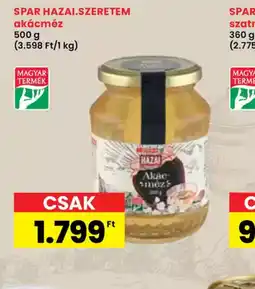 Spar Spar Házal Szeretlek akácméz ajánlat