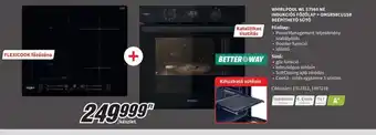 Media Markt Whirlpool WL ST960 NE indukcis főzőlap + OMS8580CU138 beépíthető sütő ajánlat