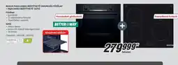 Media Markt Bosch PUE631BBSE beépíthető indukcis főzőlap + HBG434EBS beépíthető sütő ajánlat