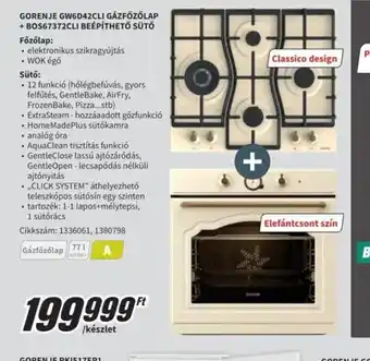 Media Markt Gorenje GMWD43CLI gázfőzőlap + BO6573ZCLI beép BETTER WAYthető sütő ajánlat