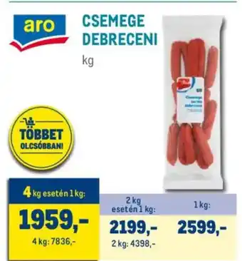 Metro Aro csemege debreceni ajánlat