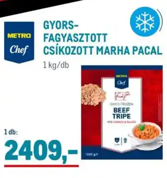 Metro Metro Chef gyors- fagyasztott csíkozott marha pacal ajánlat