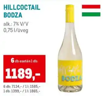 Metro Hillcoctail Bodza ajánlat