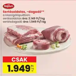 Spar Regnum Sertésoldalas, -dagadó ajánlat