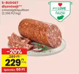 Spar S-BUDGET disznósajt ajánlat