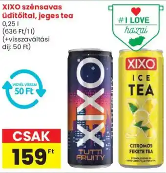 Spar XIXO szénsavas üdítőital, jeges tea ajánlat